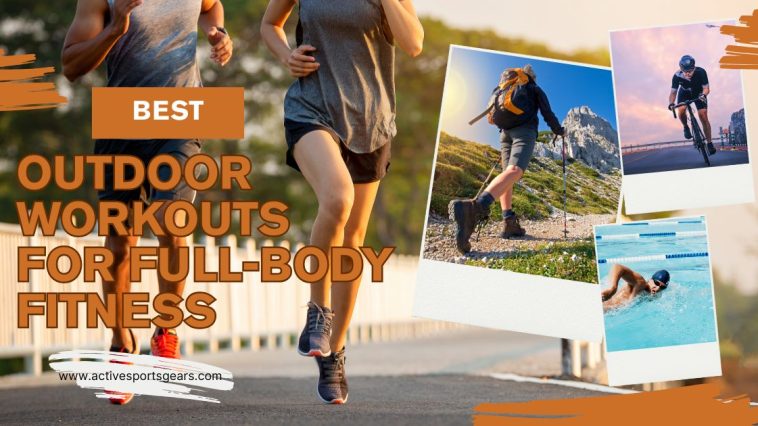 20 Best Outdoor Workouts for Full-Body Fitness